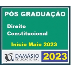 Pós Graduação - Direito Constitucional - Turma Maio 2023 - 12 meses (DAMÁSIO 2023.1)
